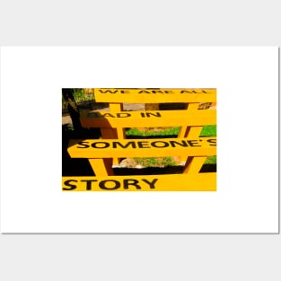 We are all bad in someone´s story on yellow benches Posters and Art